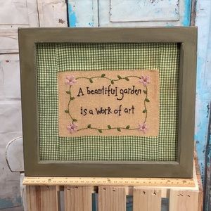 Needle Work Photo “A beautiful garden is a work of art”